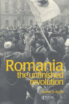 portada Romania: The Unfinished Revolution (Postcommunist States and Nations) (en Inglés)