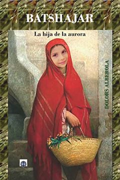 portada Batshajar: La Hija de la Aurora (in Spanish)