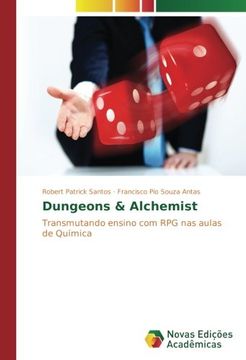 portada Dungeons & Alchemist: Transmutando ensino com RPG nas aulas de Química (Portuguese Edition)
