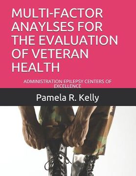 portada Multi-Factor Anaylses for the Evaluation of Veteran Health: Administration Epilepsy Centers of Excellence (en Inglés)