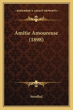 portada Amitie Amoureuse (1898) (en Francés)