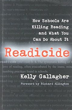 portada Readicide: How Schools are Killing Reading and What you can do About it 