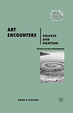 portada Art Encounters Deleuze and Guattari: Thought Beyond Representation (Renewing Philosophy) 