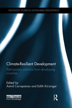 portada Climate-Resilient Development: Participatory solutions from developing countries (Routledge Studies in Sustainable Development)