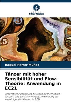portada Tänzer mit hoher Sensibilität und Flow-Theorie: Anwendung in EC21 (in German)