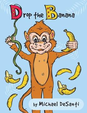 portada Drop the Banana (en Inglés)
