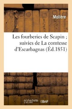 portada Les fourberies de Scapin suivies de La comtesse d'Escarbagnas (Litterature)