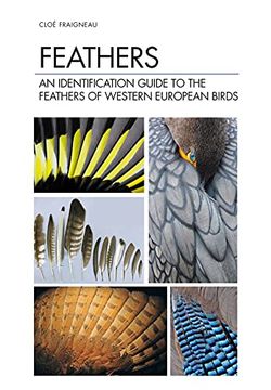 portada Feathers: An Identification Guide to the Feathers of Western European Birds (en Inglés)