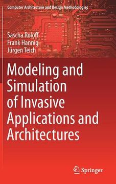 portada Modeling and Simulation of Invasive Applications and Architectures (en Inglés)