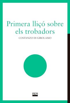 portada Primera Lliçó Sobre els Trobadors (en Catalá)