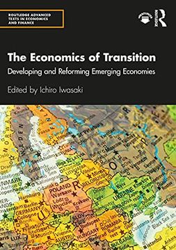 portada The Economics of Transition (Routledge Advanced Texts in Economics and Finance) (in English)