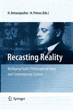 portada recasting reality: wolfgang pauli's philosophical ideas and contemporary science
