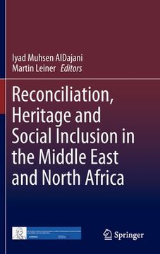 portada Reconciliation, Heritage and Social Inclusion in the Middle East and North Africa (in English)