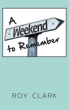 portada A Weekend to Remember (en Inglés)