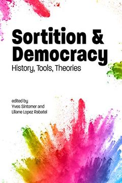portada Sortition and Democracy: History, Tools, Theories (Sortition and Public Policy) (in English)