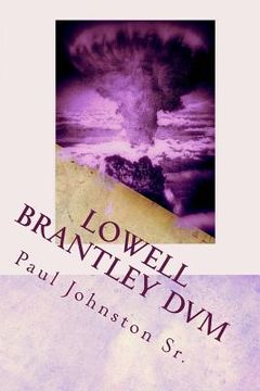 portada Lowell Brantley DVM: A New Look At Life (in English)