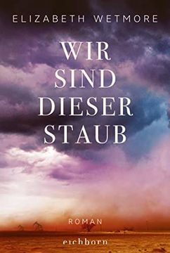 portada Wir Sind Dieser Staub: Roman (in German)
