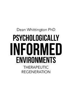 portada Psychologically Informed Environments: Therapeutic Regeneration (en Inglés)