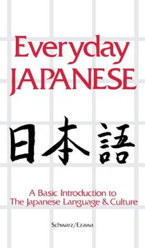 portada Everyday Japanese: A Basic Introduction to the Japanese Language & Culture (in English)