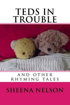 portada teds in trouble: and other rhyming tales