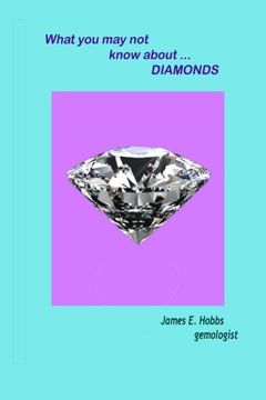 portada What you may not know about diamonds