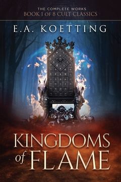 portada Kingdoms of Flame: A Grimoire of Evocation & Sorcery (en Inglés)