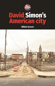 portada David Simon's American City (The Television Series)
