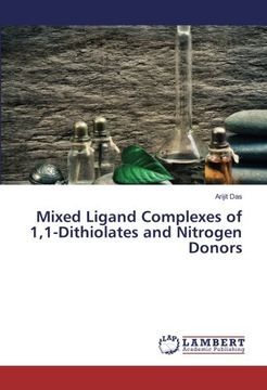 portada Mixed Ligand Complexes of 1,1-Dithiolates and Nitrogen Donors