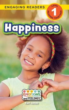 portada Happiness: Emotions and Feelings (Engaging Readers, Level 1) (en Inglés)