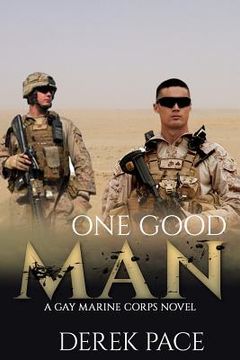 portada One Good Man: A Gay Marine Corps Novel (en Inglés)