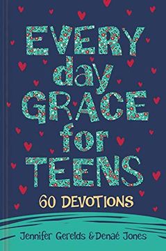 portada Everyday Grace for Teens: 60 Devotions (Giftbooks) (en Inglés)