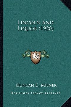 portada lincoln and liquor (1920) (en Inglés)