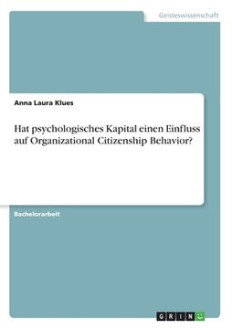 portada Hat psychologisches Kapital einen Einfluss auf Organizational Citizenship Behavior? (in German)