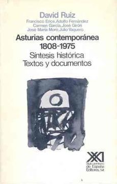portada Asturias ContemporáNea, 1808-1975: SíNtesis HistóRica: Textos y Documentos
