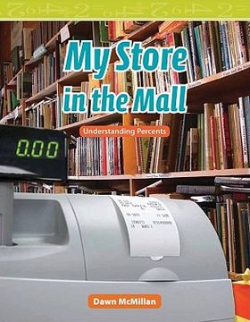 portada my store in the mall: understanding percents (en Inglés)