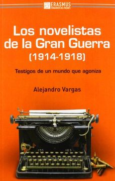 portada Los Novelistas De La Gran Guerra (1914-1918)