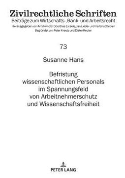 portada Befristung Wissenschaftlichen Personals im Spannungsfeld von Arbeitnehmerschutz und Wissenschaftsfreiheit (en Alemán)