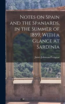 portada Notes on Spain and the Spaniards, in the Summer of 1859, With a Glance at Sardinia