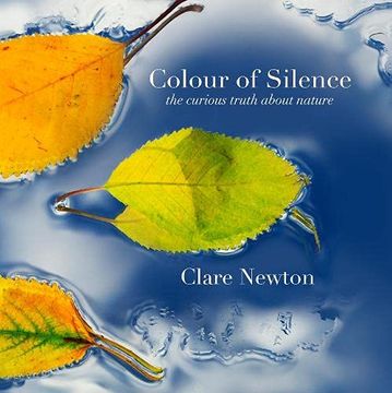 portada Colour of Silence: The Curious Truth About Nature (en Inglés)