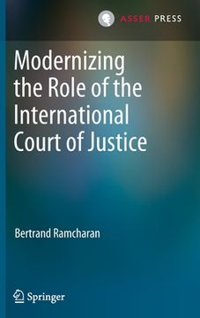 portada Modernizing the Role of the International Court of Justice (in English)