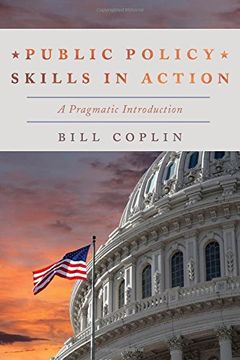 portada Public Policy Skills in Action: A Pragmatic Introduction (en Inglés)