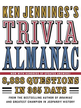 portada Ken Jennings's Trivia Almanac: 8,888 Questions in 365 Days (en Inglés)