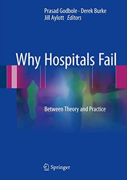 portada Why Hospitals Fail: Between Theory and Practice (en Inglés)