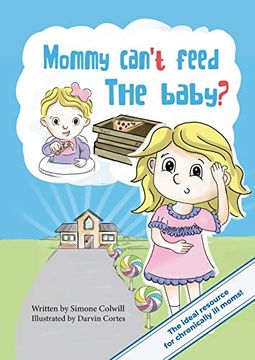portada Mommy Can't Feed the Baby? (en Inglés)