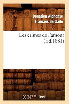 portada Les Crimes de l'Amour (Éd.1881) (in French)
