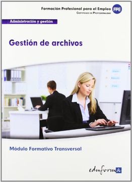 portada Fpe - gestion de archivos - modulo formativo transversal (Pp - Practico Profesional)