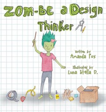 portada Zom-Be a Design Thinker! (in English)