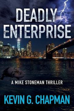 portada Deadly Enterprise: A Mike Stoneman Thriller (en Inglés)