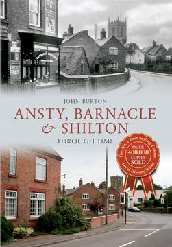 portada Ansty, Barnacle & Shilton Through Time (en Inglés)