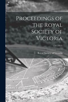 portada Proceedings of the Royal Society of Victoria; v.35 (1923) (en Inglés)